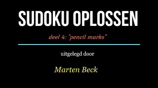 Sudoku oplossen deel 04: "Pencil marks" screenshot 3