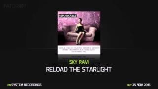 Sky Ravi 'Reload The Starlight'
