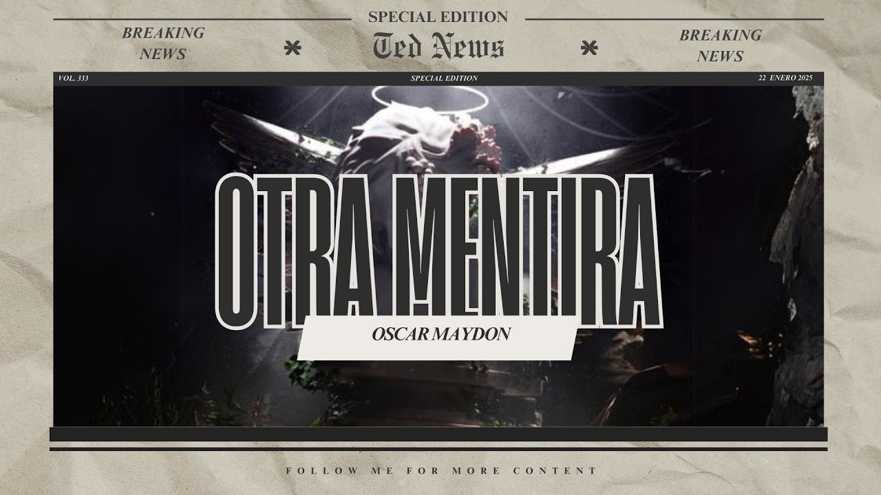 Oscar Maydon - Otra Mentira (Letra/Lyrics)
