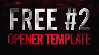 Free 10 After Effects Opener Templates Collection #2