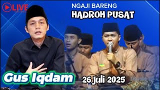 Download Lagu 🔴GUS IQDAM DAN HADROH PUSAT ST//26 JULI 2025 MP3 Download Lagu 🔴GUS IQDAM DAN HADROH PUSAT ST//26 JULI 2025 MP3