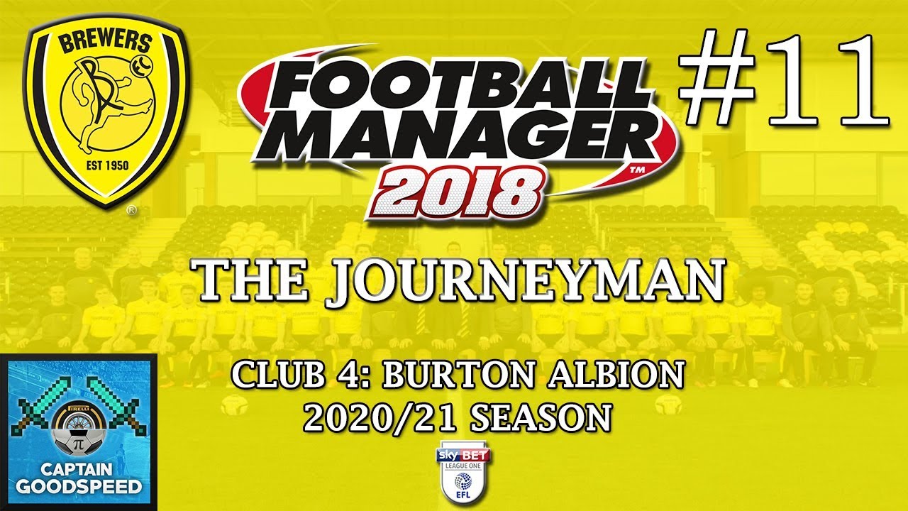 Давайте играть в FM18 | The Journeyman (Бертон) S04 E11: РЕШЕНИЕ ВЫЛЕТА?! | Football Manager 2018