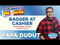 BAGGER AT CASHIER - EMMA | Papa Dudut | Barangay Love Stories