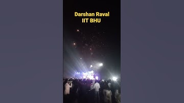 Darshan Raval in IIT BHU #shorts #viralshorts #viral #kashiyatra #trending   #darshanraval #iitbhu