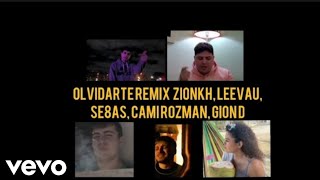 olvidarte remix | zionkh, leevau, se8as, cami rozman, gion D |prod jaycol | vídeo oficial