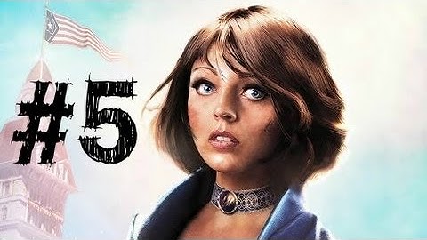 Bioshock Infinite Gameplay Walkthrough Part 5 - Elizabeth - Chapter 5