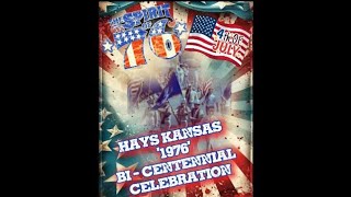 HAYS KANSAS  *1976*  BICENTENNIAL CELEBRATION EXTRAVAGANZA.... 'OFFICIAL VERSION '