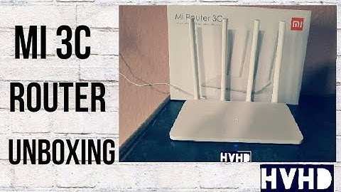 MI ROUTER 3C UNBOXING VIDEO