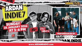 ARDAN INDIE 7 WITH SUPERMUSIC | SALT N PAPPER