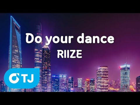 [TJ노래방] Do your dance - <strong>RIIZE</strong> / TJ Karaoke