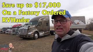 Save $17,000 on Factory Order RVHaulers  |  NO US FET |  Federal Excise Tax