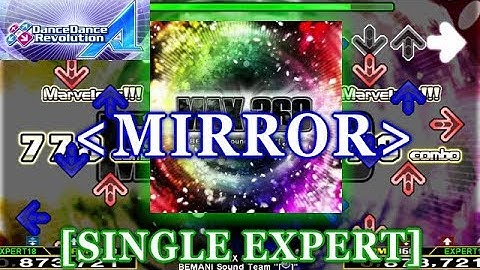 [MIRROR] DDR A(2018) - MAX 360 [SINGLE EXPERT] 譜面確認＋クラップ