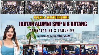 REUNI & SILATUROHMI - IKATAN  KELUARGA BESAR ALUMNI SMP N 6 BATANG - ANGKATAN KE 2 TAHUN 89