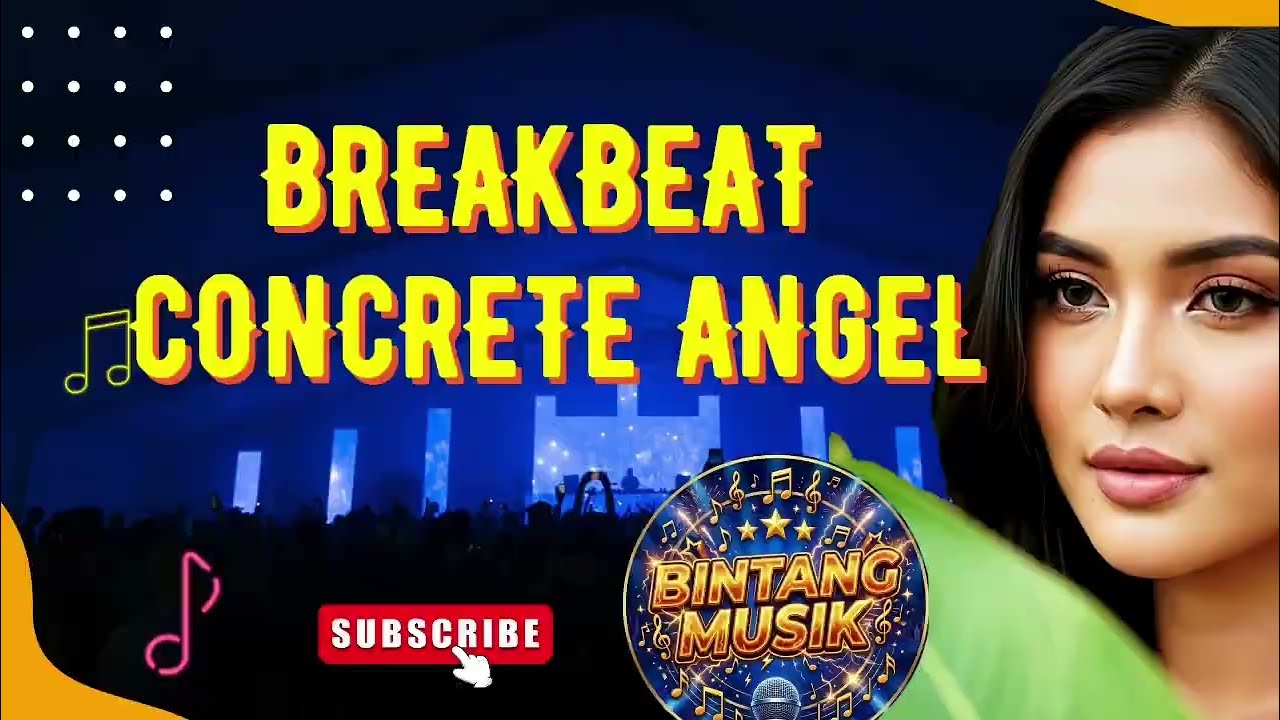 CONCRETE ANGEL || DJ BREAKBEAT || DJ REMIX FULL BASS VIRAL TIKTOK