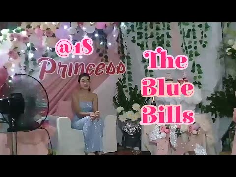 the blue bills | princess 18th birthday | brillian gabito