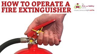 How a Fire Extinguisher works and how to operate a Fire Extinguisher