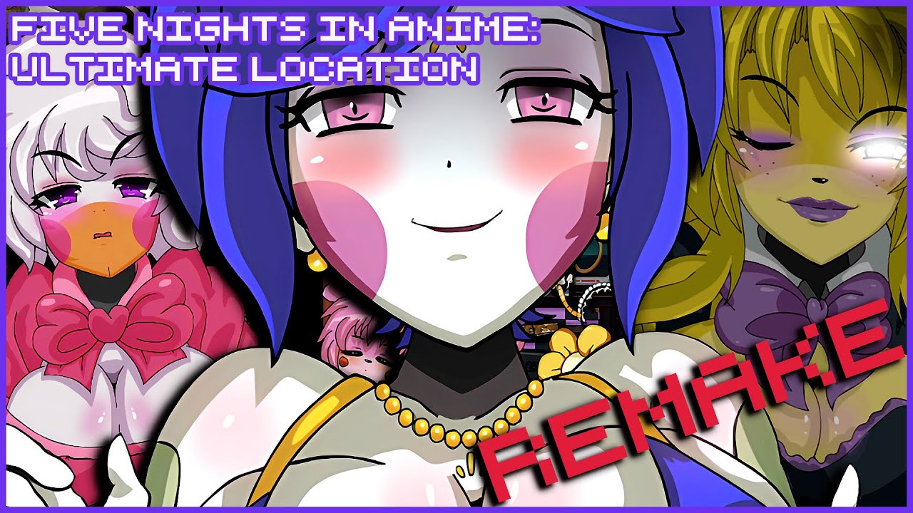 FNIA: Ultimate Location GAMEPLAY 2 (Five Nights in Anime 3) 