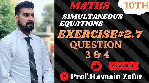 10th Class Mathematics Unit 2 Exercise 2.7 Q 3 4 ex 2.7 Q 3 4 #maths #equation #pairs #youtuber