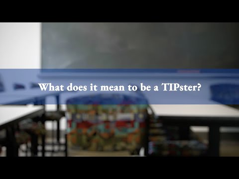 What does it mean to be a TIPster?