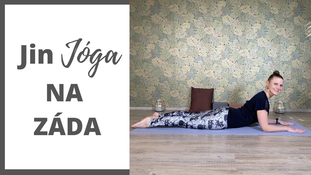 Jin jóga proti bolesti zad