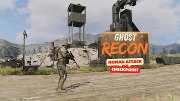 Ghost recon breakpoint | Nomad attack on checkpoint