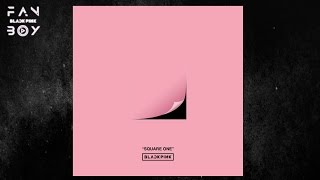 BLACKPINK - SQUARE ONE [DEBUT SINGLE ALBUM]