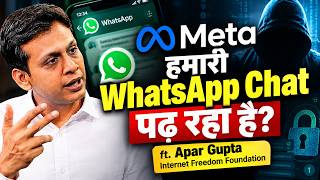WhatsApp, Instagram, Facebook हमारी प्राइवेसी को बेच रहे हैं | Meta Data की सच्चाई | ft. Apar Gupta