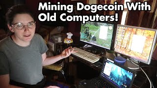 2021 Mining Dogecoin With Old Computers! You Can Help! UnMineable Crypto Miner, At 0.77 Doge So Far! 2021 Mining Dogecoin With Old Computers! You Can Help! UnMineable Crypto Miner, At 0.77 Doge So Far!