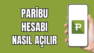 Paribu Hesap Açma - Paribu Hesabı Nasıl Açılır