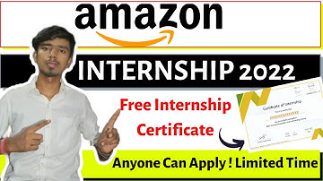 Amazon Internship 2022 |  Software Development Engineer Internship | Free Internship Certificate