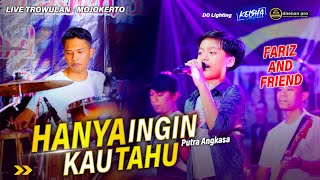 Bocil Viral ⁉️ HANYA INGIN KAU TAU Ft Faris And Friends Live Trowulan - Mojokerto #2024