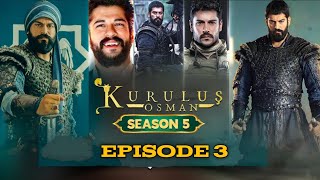Kurulus Osman season 5 episode 3 Urdu by atv (TK)