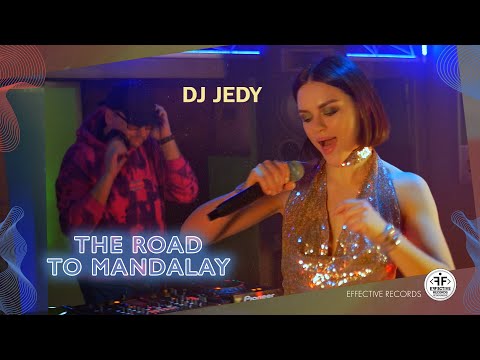 Dj Jedy - The Road To Mandalay