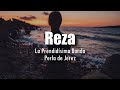[LETRA] La Prendidísima Banda Perla de Jerez - Reza
