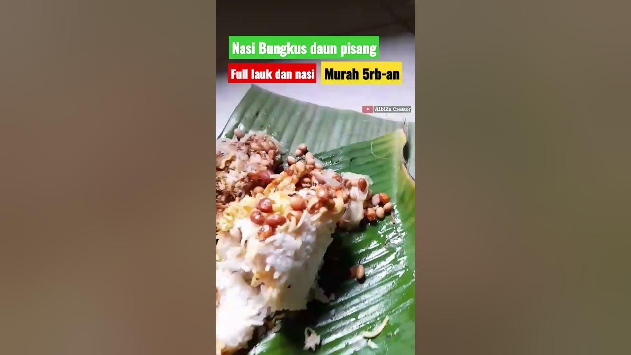 Review nasi bungkus daun pisang legendaris || full isi bikin puas sarapan #shorts #viral