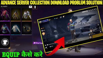 Advance Server Costume Pack Problem In ob51 Advance Server Collection Pack Download Problem Solution