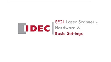 IDEC | SE2L Laser scanner Hardware and basic settings