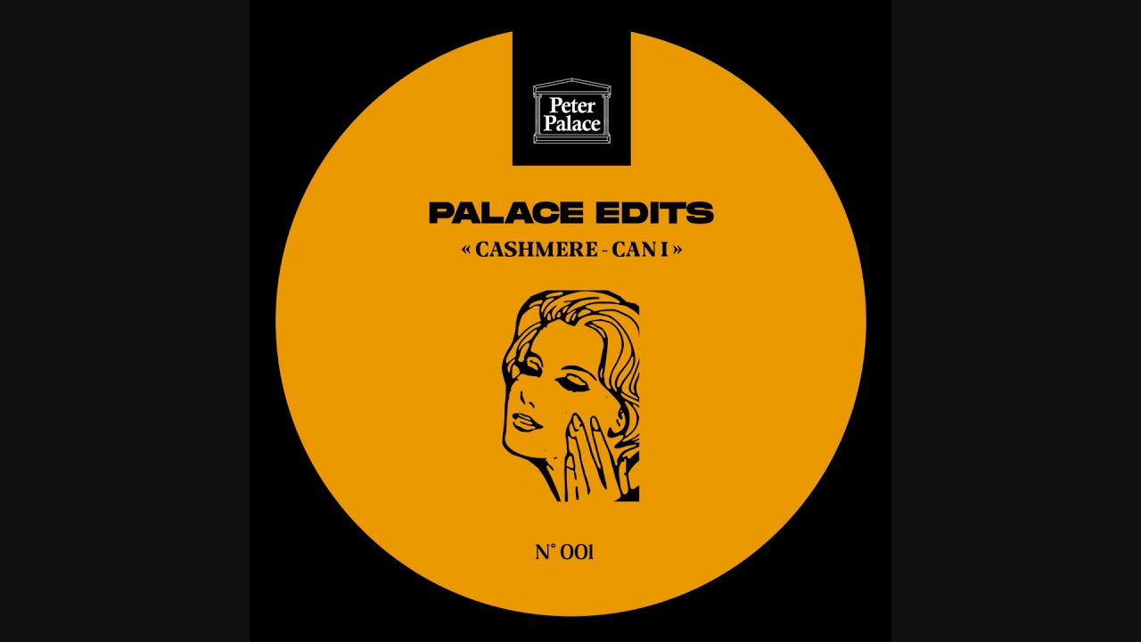 Peter Palace  - Can I (Edit)