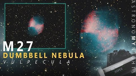 M27 Dumbbell Nebula LIVE VIEW and Photograph | locate and capture Deep sky Astrophotography