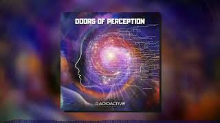 Radioactive Project - Doors Of Perception