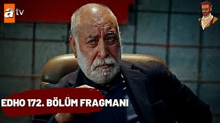 Eşkiya Dünyaya Hükümdar Olmaz 172. Bölüm Fragmanı - Derman Korkmaz Geldi