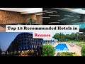 Ref:eLxpSR6eXw0 Top 10 recommended hotels in rennes best hotels in rennes