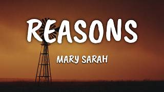 Mary Sarah - Reasons (Lyrics)