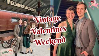 Come with us on a Vintage Valentines Weekend