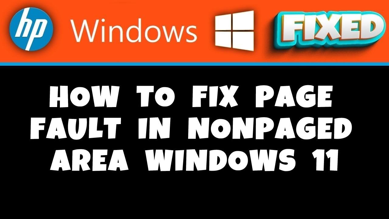 HP Laptop - How to Fix Page Fault in Nonpaged Area Windows 11 - YouTube