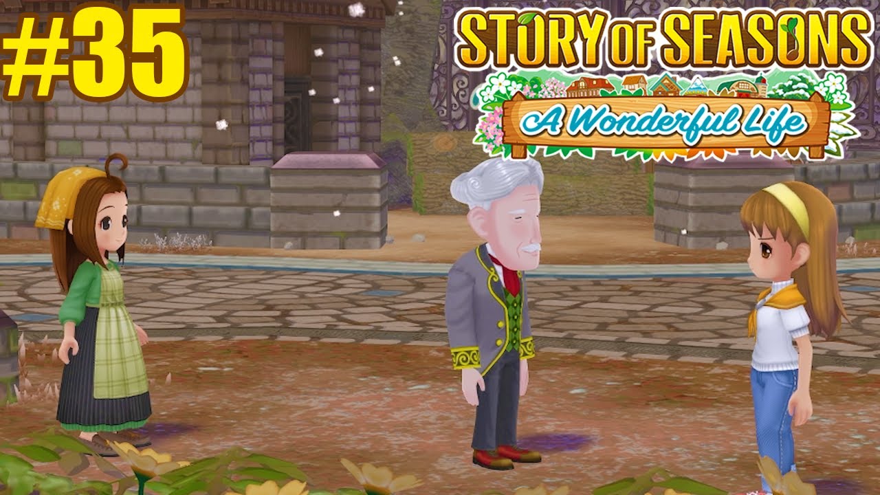 Drama in The Villa EP 35 Story of Seasons AWL Let's Play YouTube
