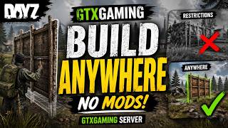 Dayz Enable Build Anywhere No Mods Using GTXGaming Dashboard