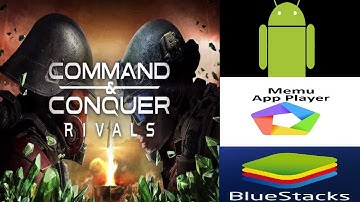 Best Emulator To Run Command And Conquer Rivals On Low End Pc - MemuPlay Vs Bluestacks Comparison