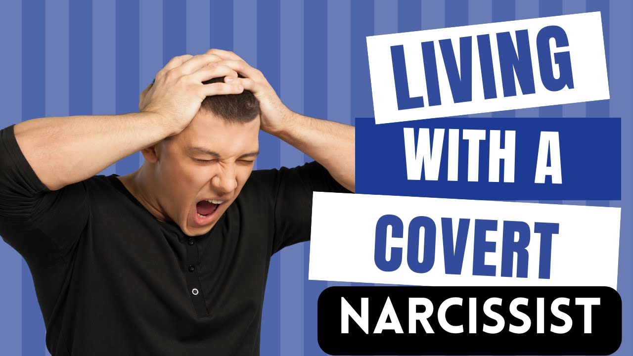 Living With a Covert Narcissist YouTube