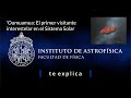 IA-PUC te explica: Oumuamua, el primer visitante interestelar